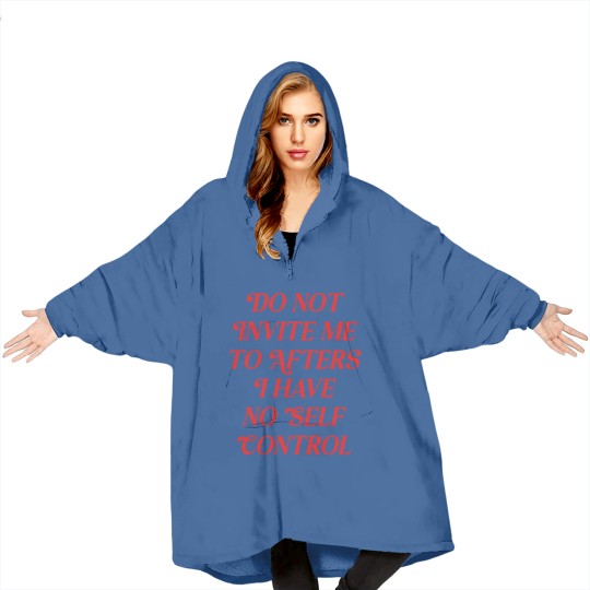 Discover Do Not Invite Me To Afters Blanket Hoodies, Funny Rave Blanket Hoodies