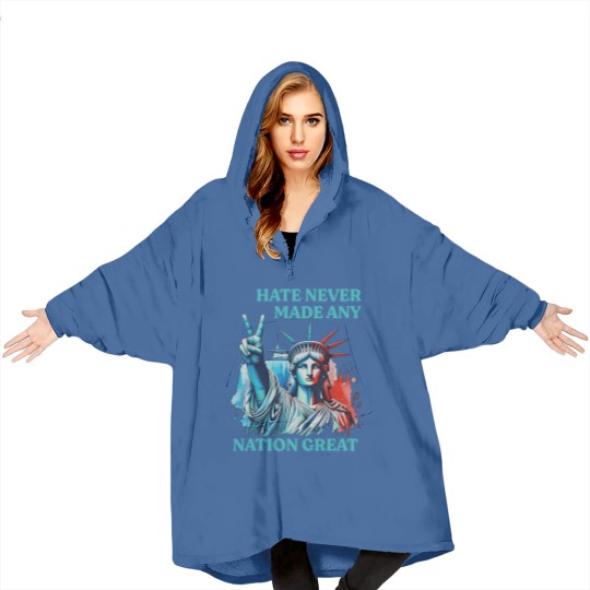 Discover Hate Never Made Any Nation Great Peace Anti Trump Blanket Hoodies