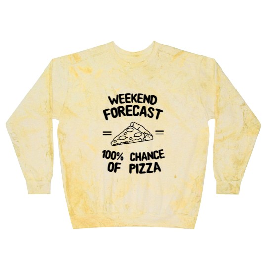 Discover Weekend Forecast 100% Chance of Pizza Blast Sweatshirts