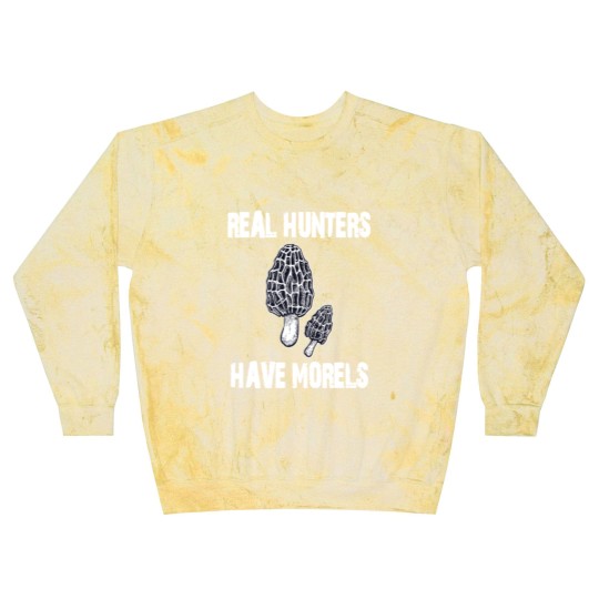 Discover Morel Mushroom Blast Sweatshirts Real Hunters Have Morels Blast Sweatshirts