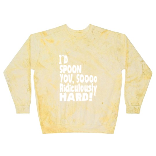 Discover Spoon You So Ridiculously Hard Blast Sweatshirts