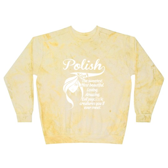 Discover Polish Girl The Sweetest,Most Beautiful,Loving,A Blast Sweatshirts