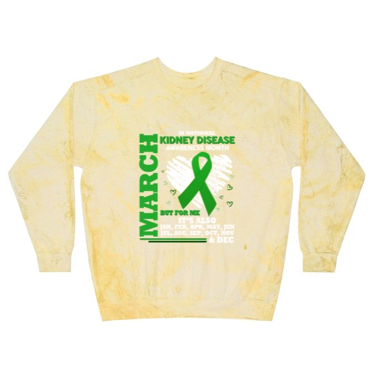 Discover March Is National Kidney Disease Awareness Month Blast Sweatshirts