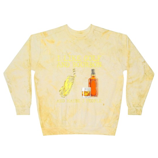 Discover I Like Golf And Bourbon And Maybe 3 People I Like Bourbon Blast Sweatshirts