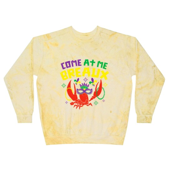 Discover Come At Me Breaux Crawfish Beads Funny Mardi Gras Carnival Blast Sweatshirts
