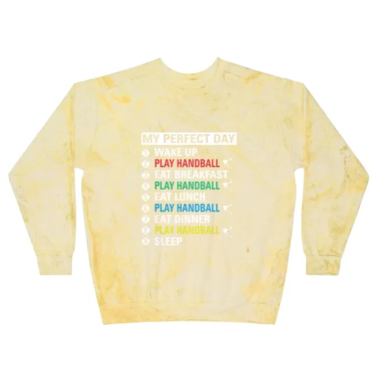 Discover My Perfect Day Play Handball Blast Sweatshirts Cool Player Gift Blast Sweatshirts