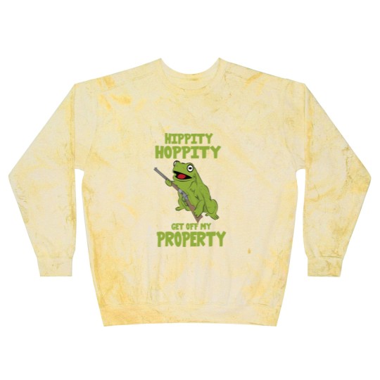 Discover hippity hoppity property get away from my property Blast Sweatshirts