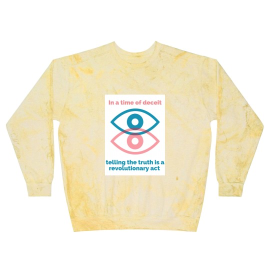 Discover George Orwell Quote - Orwell Saying - 1984 -In a Time of Deceit Telling the Truth is a Revolutionary Act - Orwell - Blast Sweatshirts