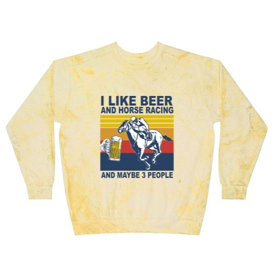 Discover Horse Racing Like Beer And Maybe 3 People Vintage Horse Lovers - I Like Beer And Maybe 3 People Funny - Blast Sweatshirts