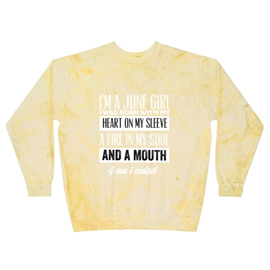 Discover Im a june girl - June Girl - Blast Sweatshirts