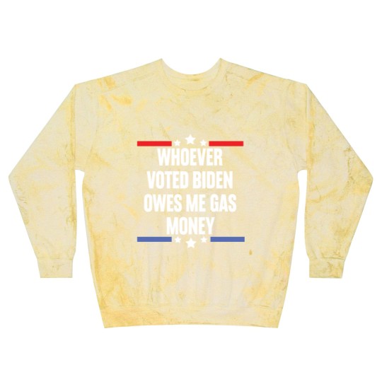Discover Whoever Voted Biden Owes Me Gas Money - gas prices joe biden - Biden Owes Me Gas Money - Blast Sweatshirts