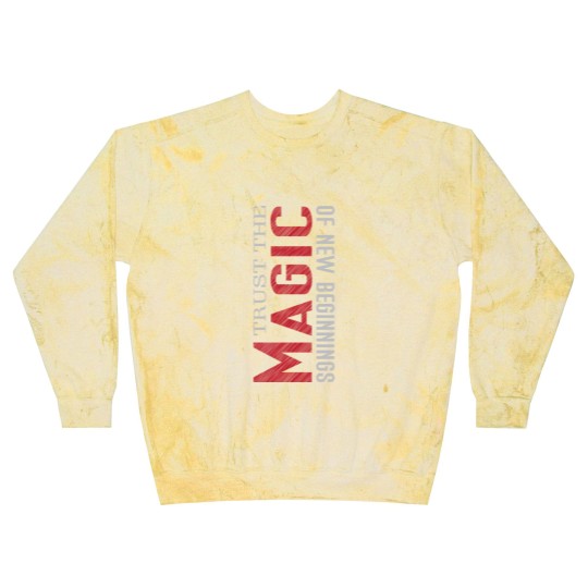Discover trust the magic of new beginnings Blast Sweatshirts