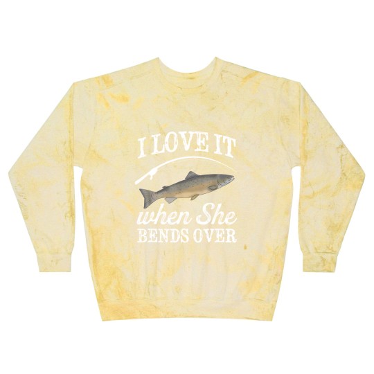 Discover Pacific Salmon I Love It When She Bends Over Fishing Humor Blast Sweatshirts