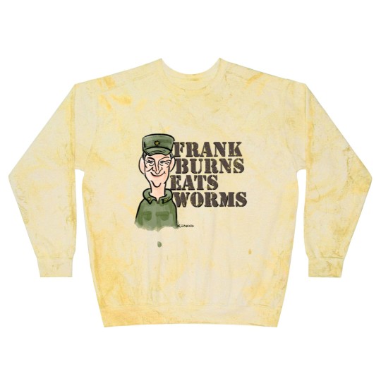 Discover Frank Burns Eats Worms - Mash - Blast Sweatshirts