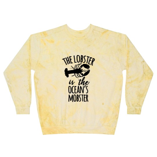 Discover The lobster is the ocean's mobster Blast Sweatshirts