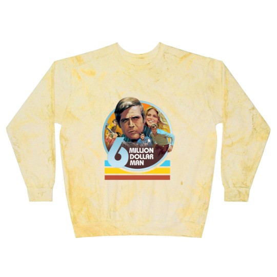 Discover six million dollar man - Six Million Dollar Man - Blast Sweatshirts