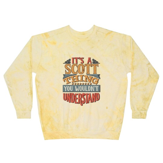 Discover It's A Scott Thing You Wouldn't Understand - Blast Sweatshirts