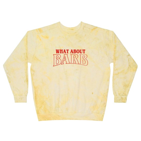 Discover What About Barb Blast Sweatshirts