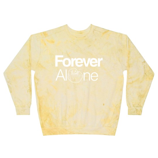 Discover Forever Alone White Blast Sweatshirts