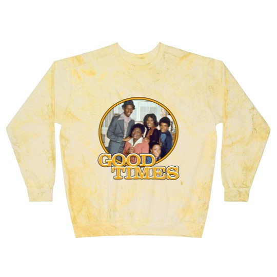 Discover Good Times - Good Times - Blast Sweatshirts
