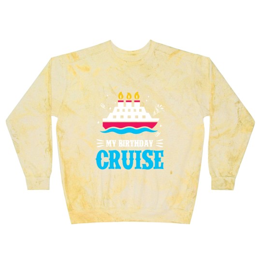 Discover Birthday Cruise Cruising Cruise Ship Holiday Blast Sweatshirts