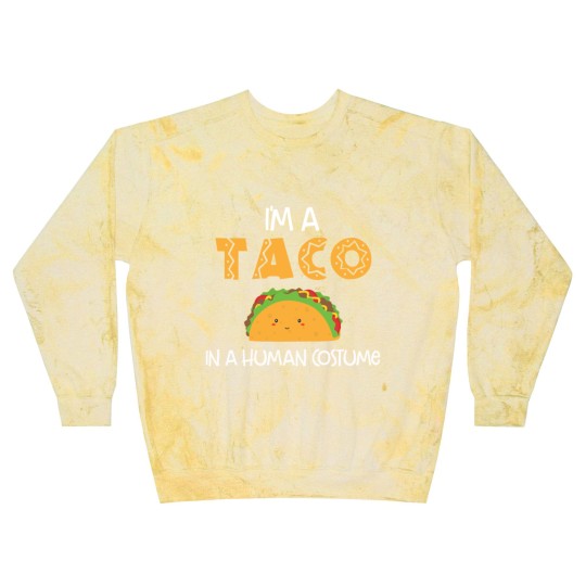 Discover I m a taco in a human costume Blast Sweatshirts