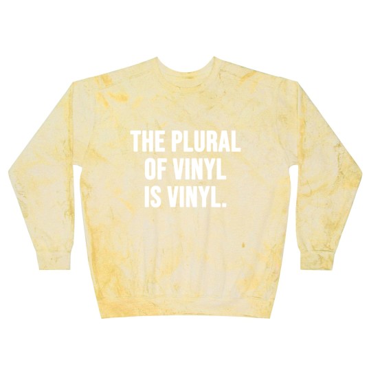 Discover The plural of vinyl is vinyl Blast Sweatshirts