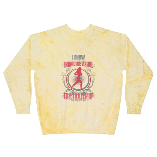 Discover Runner - I know I run like a girl try to keep up Blast Sweatshirts