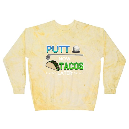Discover Golf Gift Putt Now Tacos Later funny taco golfing Blast Sweatshirts