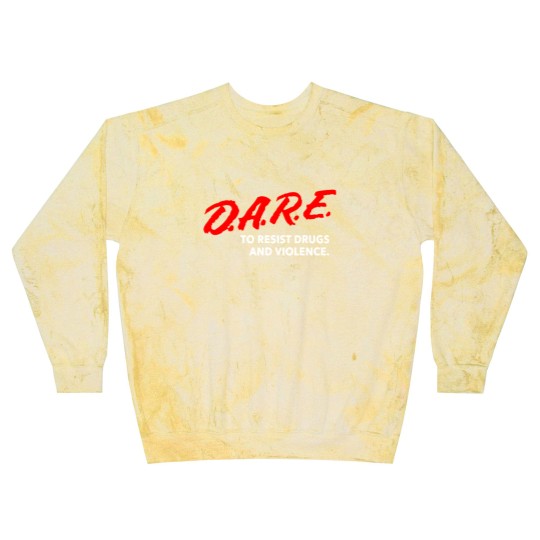 Discover Dare To Resist Drugs Violence Brand New Multiple S Blast Sweatshirts