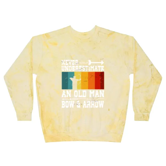 Discover Never Underestimate An Old Man With Bow and Arrow Blast Sweatshirts