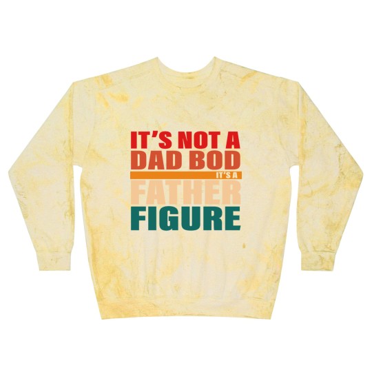 Discover It's Not A Dad Bod It's A Fathers Figure Blast Sweatshirts Blast Sweatshirts