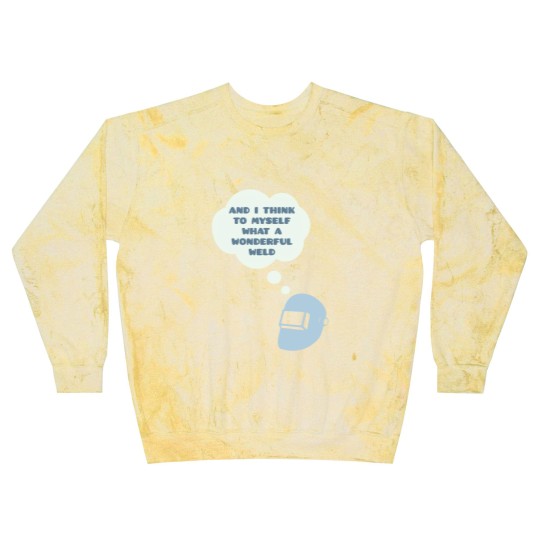 Discover Wonderful Weld - Welder - Blast Sweatshirts