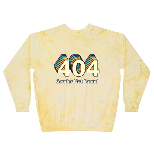 Discover Error 404 Gender Not Found T Blast Sweatshirts