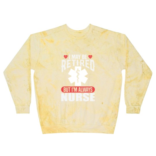 Discover Retired Nurse Blast Sweatshirts