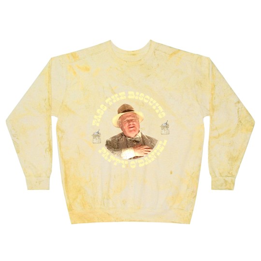 Discover Pass the Biscuits - Pappy O'Daniel - Pappy Odaniel - O Brother Where Art Thou - Blast Sweatshirts