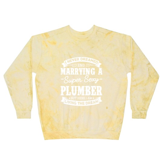 Discover Plumber’s Wife Never Dreamed Blast Sweatshirts