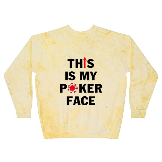Discover This is My Poker Face with Chip Funny Casino Gambler Card Player Blast Sweatshirts for Men - This Is My Poker Face With Chip Funny - Blast Sweatshirts