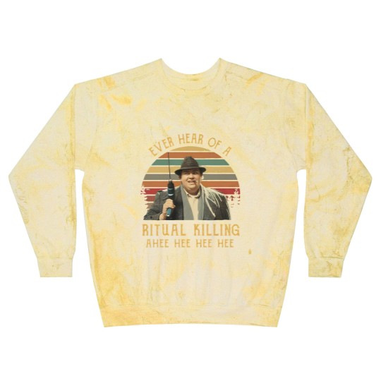 Discover Ever Heard Of A Ritual Killing Ahee Funny Buck Vintage Blast Sweatshirts, Uncle Buck Blast Sweatshirts