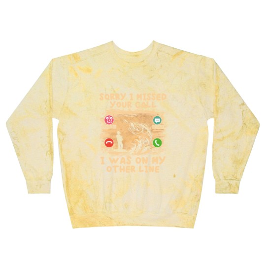 Discover Fishing Lover Sorry I Missed Your Call I Was On My Other Line Blast Sweatshirts