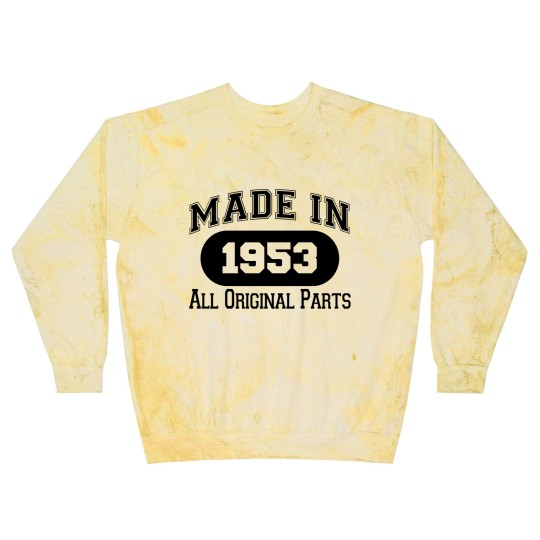 Discover MADE IN 1953 ALL ORIGINAL PARTS - Made In 1953 All Original Parts - Blast Sweatshirts