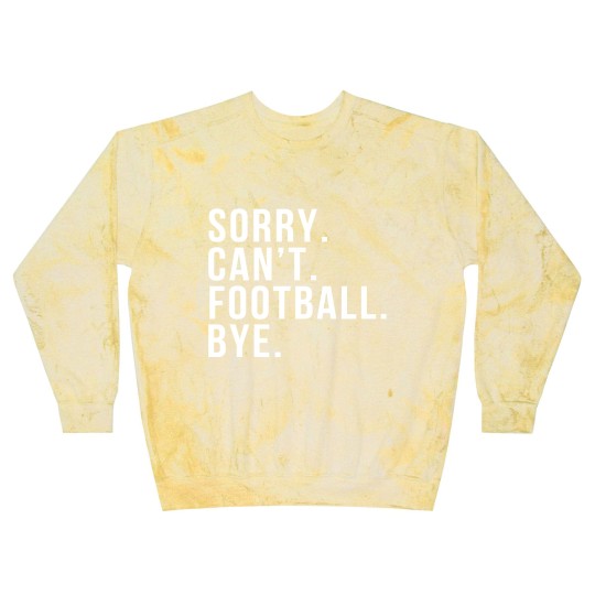 Discover Sorry Can't Football Bye Funny Football Mom Mother Blast Sweatshirts