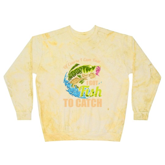 Discover Mens Of Course I Come Fast I Got Fish To Catch Fishing Gifts Blast Sweatshirts