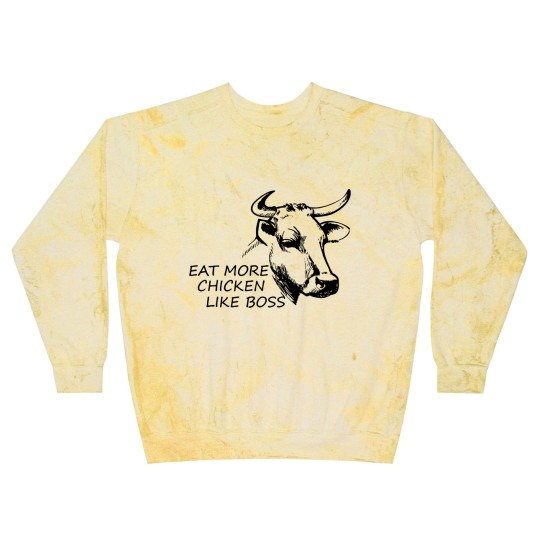 Discover Eat more Chicken like Boss - Eat More Chicken - Blast Sweatshirts