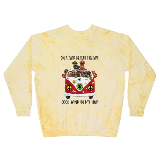 Discover On A Dark Desert Highway Cool Wind in My Hair Dachshund Blast Sweatshirts