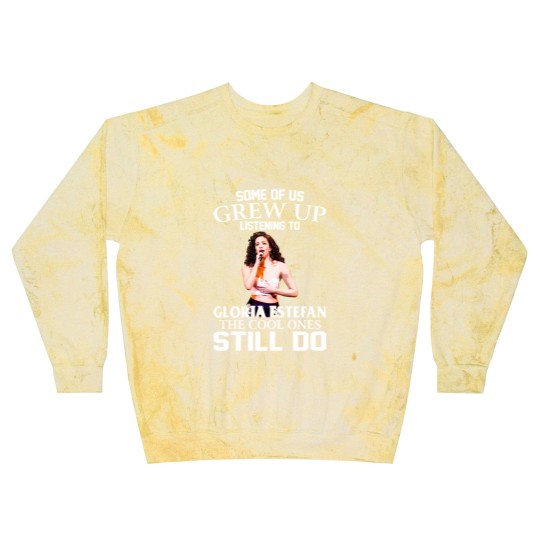 Discover Some Of Us Grew Up Listening To Gloria Diva Estefan The Cool Ones Still Do Essential Blast Sweatshirts