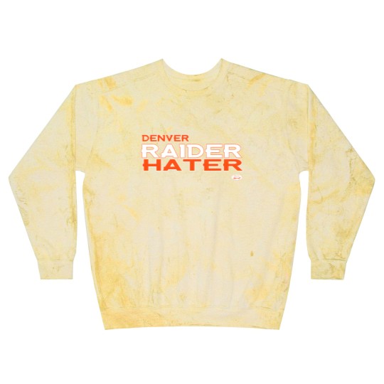 Discover Denver Raider Hater Blast Sweatshirts
