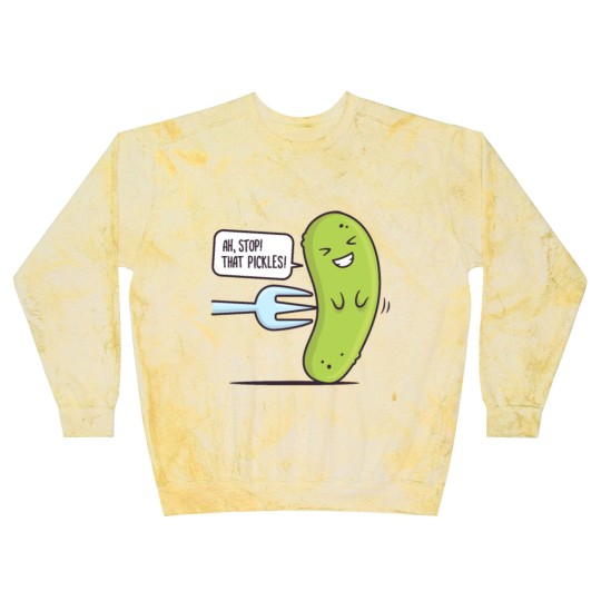 Discover Stop! That Pickles Blast Sweatshirts