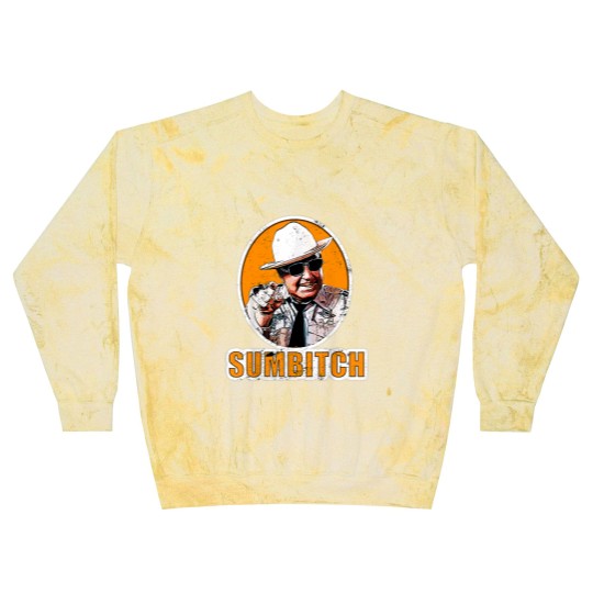 Discover Sumbitch distressedSUMBITCH smokey and the bandit Blast Sweatshirts