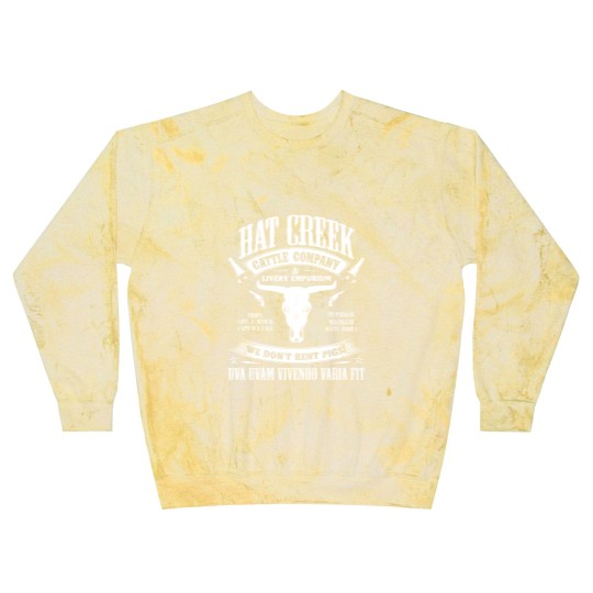 Discover Hat creek cattle company livery emporium we don't Blast Sweatshirts